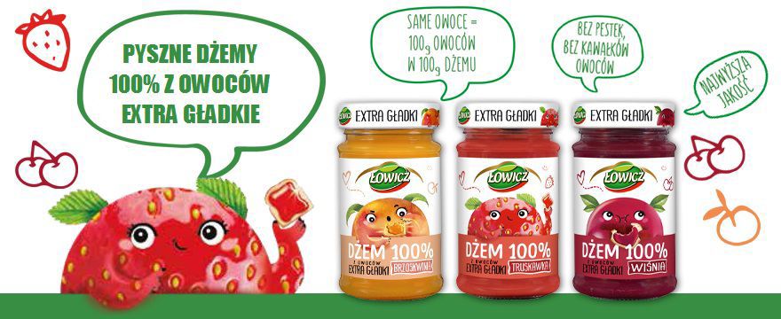 Dżemy Łowicz EXTRA GŁADKIE 100% z owoców to strzał w 10! Uwielbiają je dzieci i dorośli